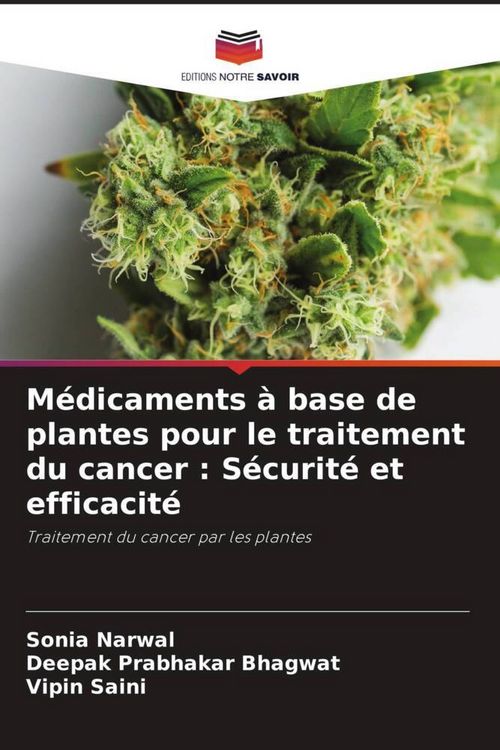 Produktbild: M&eacute;dicaments &agrave; base de plantes pour le traitement du cancer : S&eacute;curit&eacute; et efficacit&eacute;