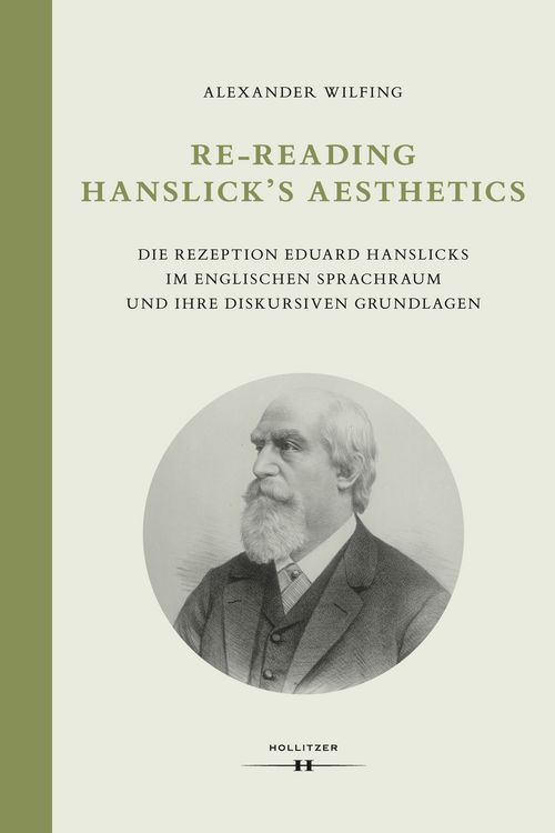 Bild vom Artikel Re-Reading Hanslick's Aesthetics vom Autor Alexander Wilfing