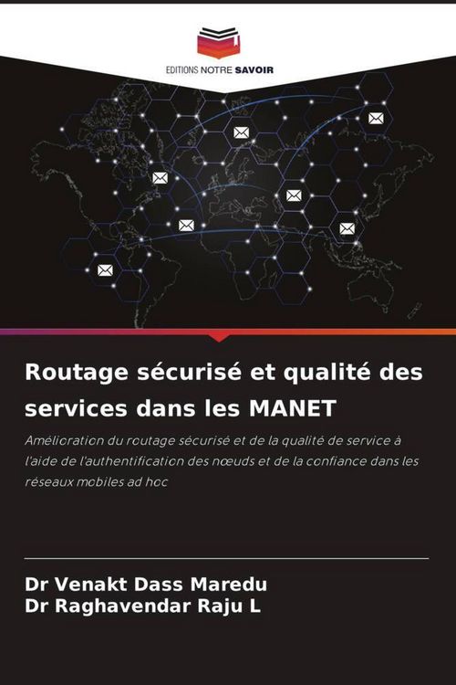 Produktbild: Routage s&eacute;curis&eacute; et qualit&eacute; des services dans les MANET