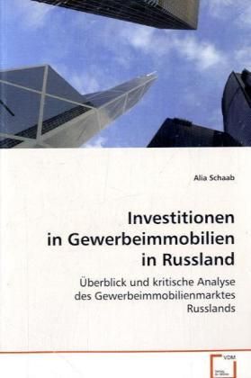 Produktbild: Schaab Alia: Investitionen in Gewerbeimmobilien in Russland