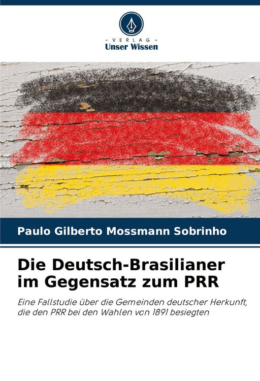 Produktbild: Die Deutsch-Brasilianer im Gegensatz zum PRR