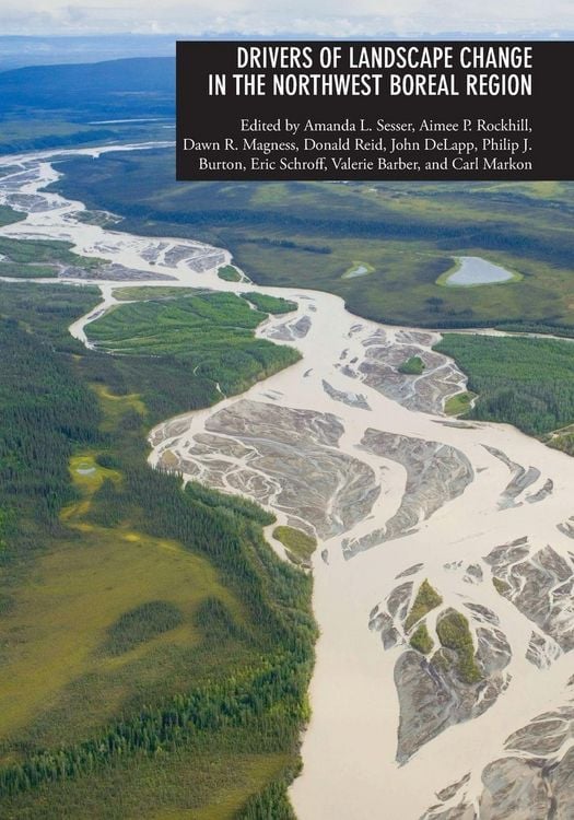Produktbild: Drivers of Landscape Change in the Northwest Boreal Region