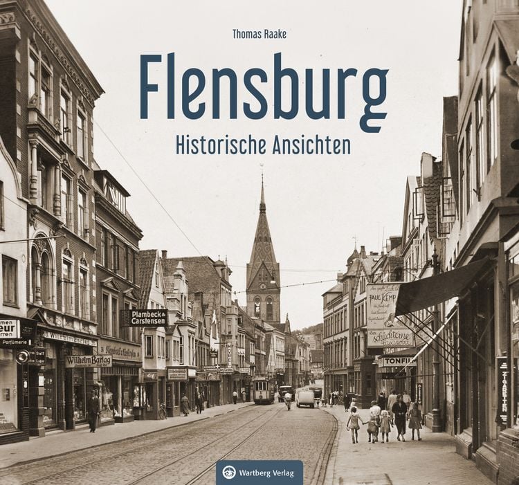 Produktbild: Flensburg &ndash; Historische Ansichten