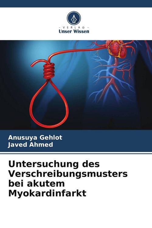 Produktbild: Untersuchung des Verschreibungsmusters bei akutem Myokardinfarkt