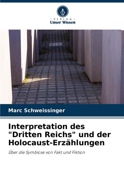 Produktbild: Interpretation des "Dritten Reichs" und der Holocaust-Erz&auml;hlungen