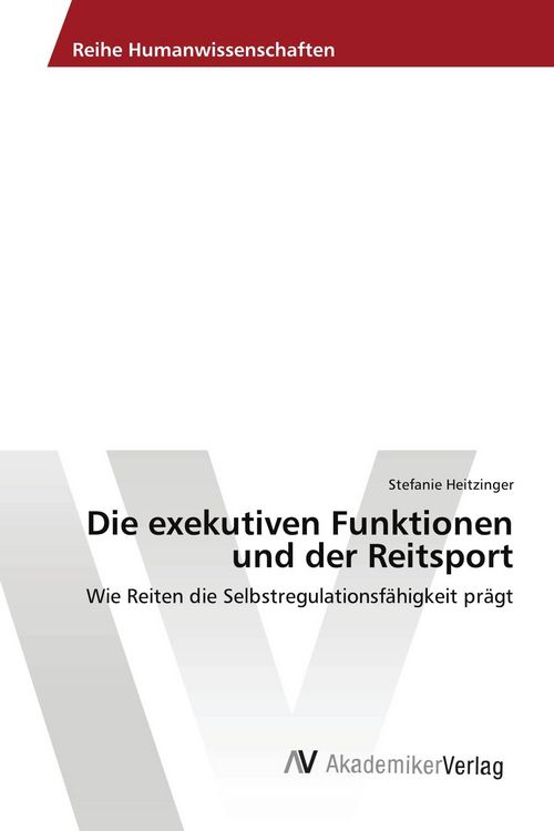 Produktbild: Die exekutiven Funktionen und der Reitsport