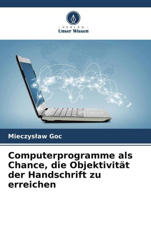 Produktbild: Computerprogramme als Chance, die Objektivit&auml;t der Handschrift zu erreichen