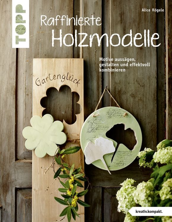 Produktbild: Raffinierte Holzmodelle (kreativ.kompakt)