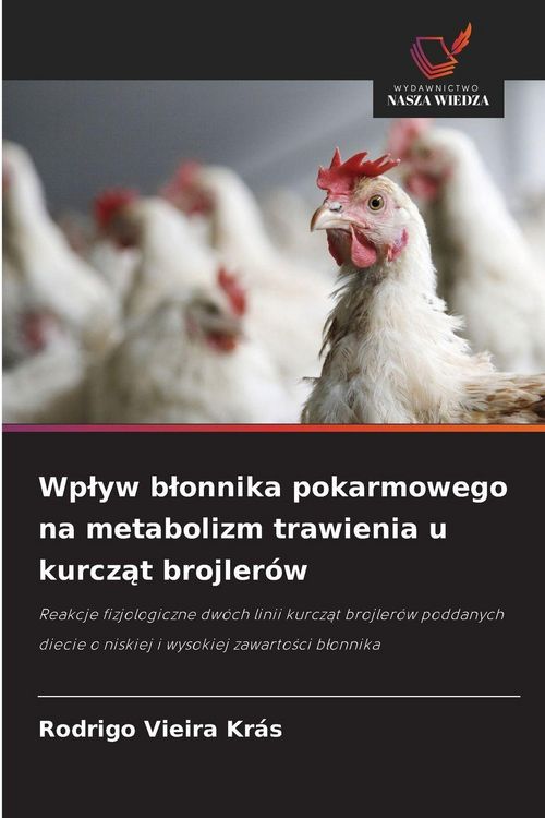 Produktbild: Wp&iquest;yw b&iquest;onnika pokarmowego na metabolizm trawienia u kurcz&iquest;t brojler&oacute;w