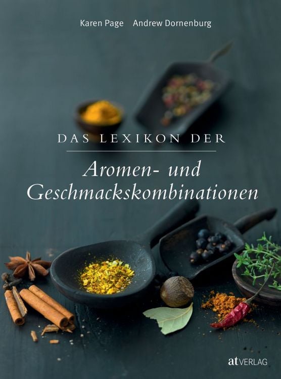 Produktbild: Das Lexikon der Aromen- und Geschmackskombinationen