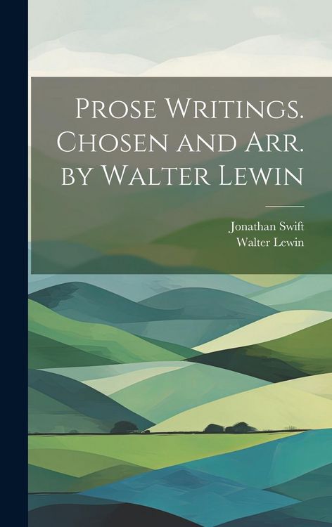 Produktbild: Prose Writings. Chosen and arr. by Walter Lewin
