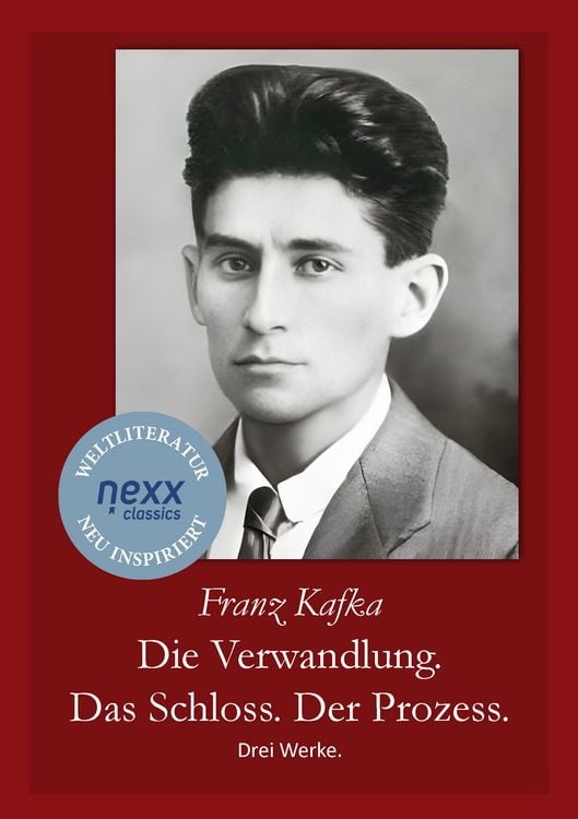 Produktbild: Die Verwandlung. Das Schloss. Der Prozess.