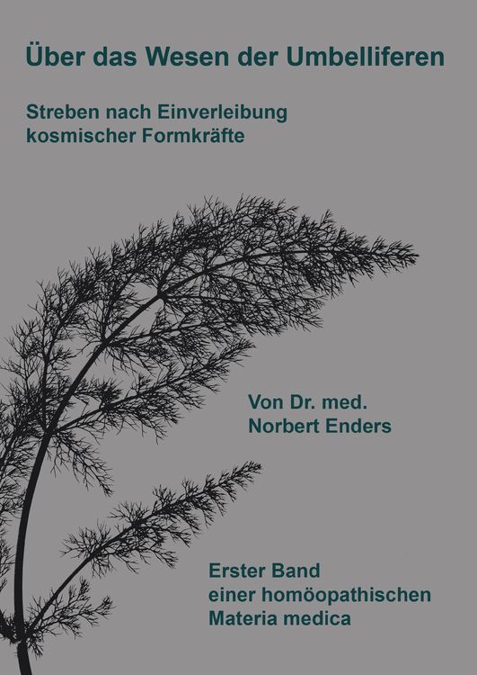 Produktbild: &Uuml;ber das Wesen der Umbelliferen - Streben nach Einverleibung kosmischer Formkr&auml;fte