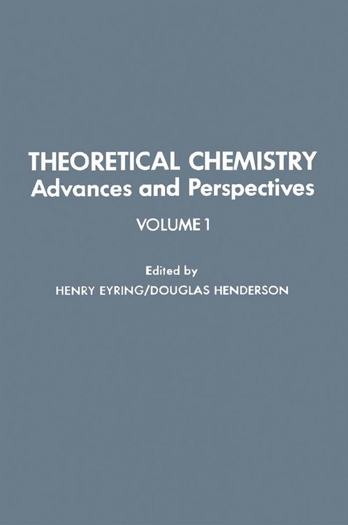 Produktbild: Theoretical Chemistry Advances and Perspectives