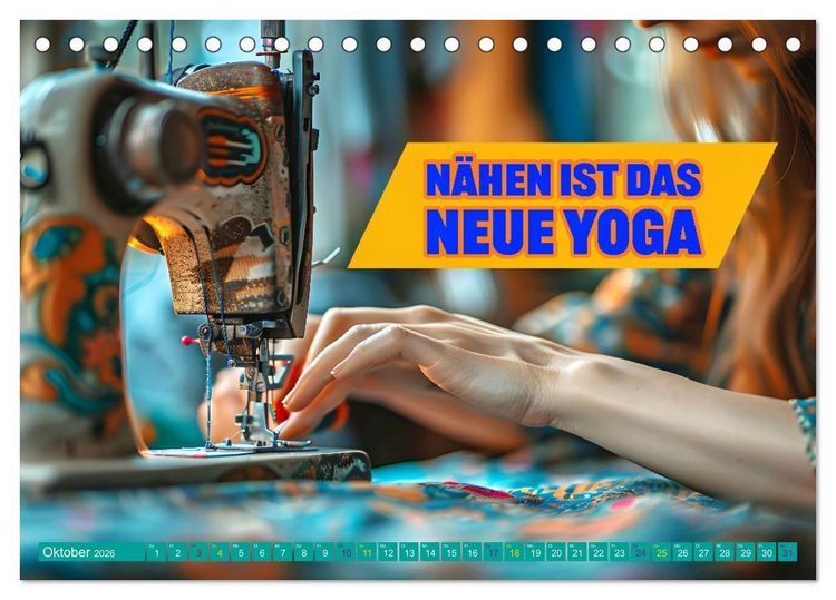 Produktbild: Nadel und Faden - N&auml;hen mit coolen Spr&uuml;chen (Tischkalender 2026 DIN A5 quer), CALVENDO Monatskalender