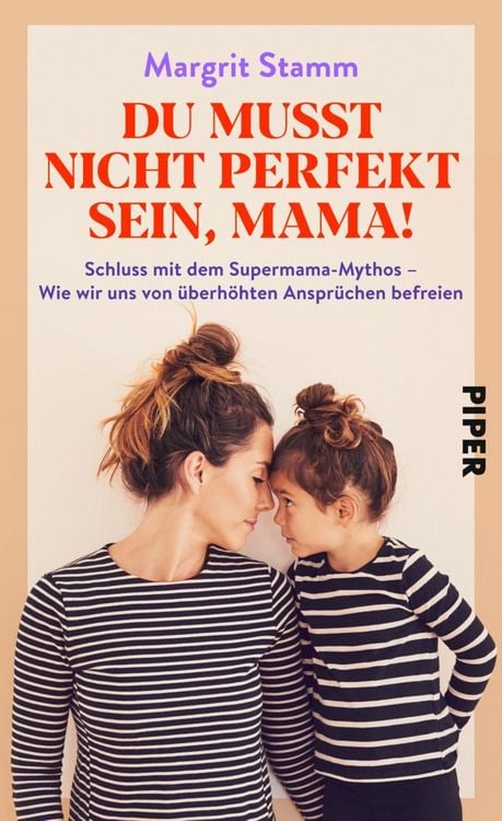 Produktbild: Du musst nicht perfekt sein, Mama!