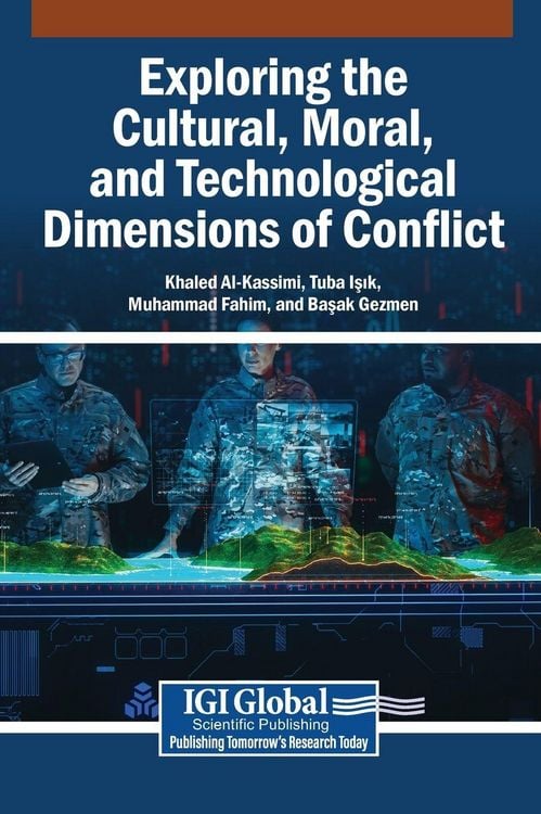 Produktbild: Exploring the Cultural, Moral, and Technological Dimensions of Conflict