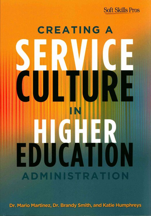 Produktbild: Creating a Service Culture in Higher Education Administration