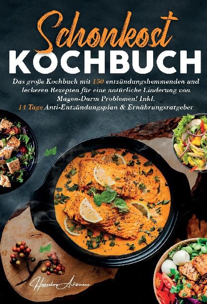 Produktbild: Schonkost Kochbuch &ndash; Entz&uuml;ndungsarm & alltagstauglich