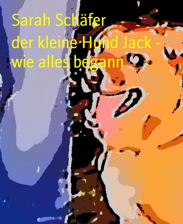 Produktbild: Der kleine Hund Jack - wie alles begann