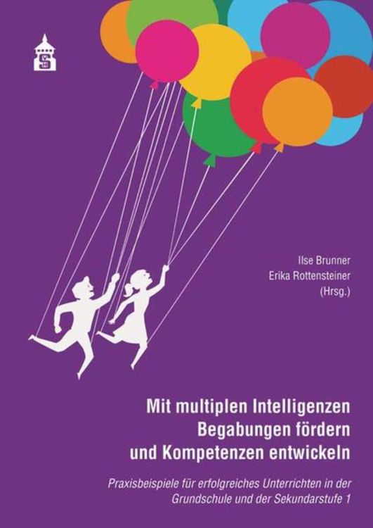 Produktbild: Mit multiplen Intelligenzen Begabungen f&ouml;rdern und Kompetenzen entwickeln