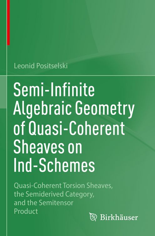 Produktbild: Semi-Infinite Algebraic Geometry of Quasi-Coherent Sheaves on Ind-Schemes