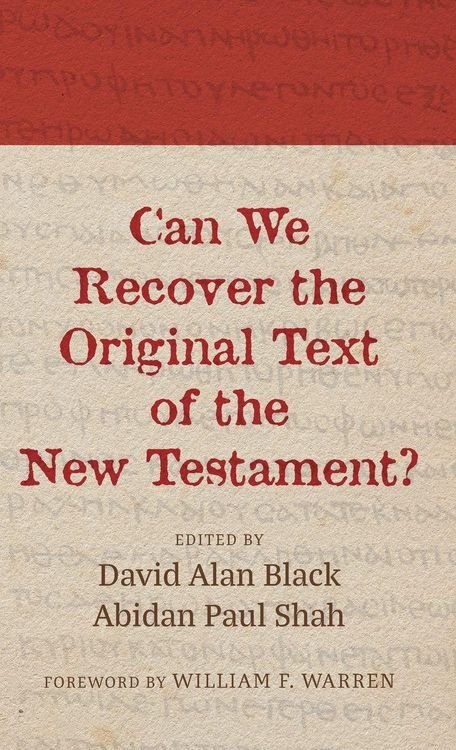 Produktbild: Can We Recover the Original Text of the New Testament?