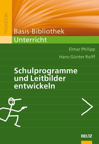 Produktbild: Schulprogramme und Leitbilder entwickeln