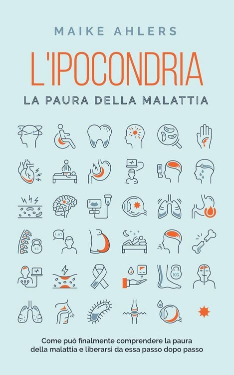 Produktbild: L'ipocondria, la paura della malattia