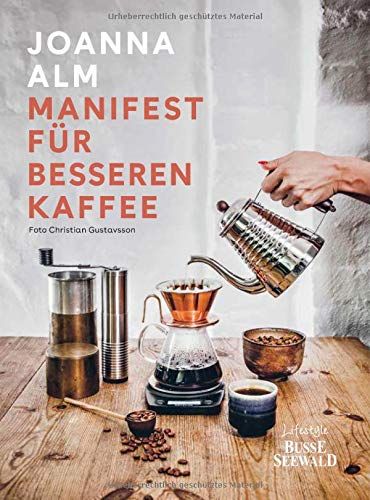 Produktbild: Manifest f&uuml;r besseren Kaffee