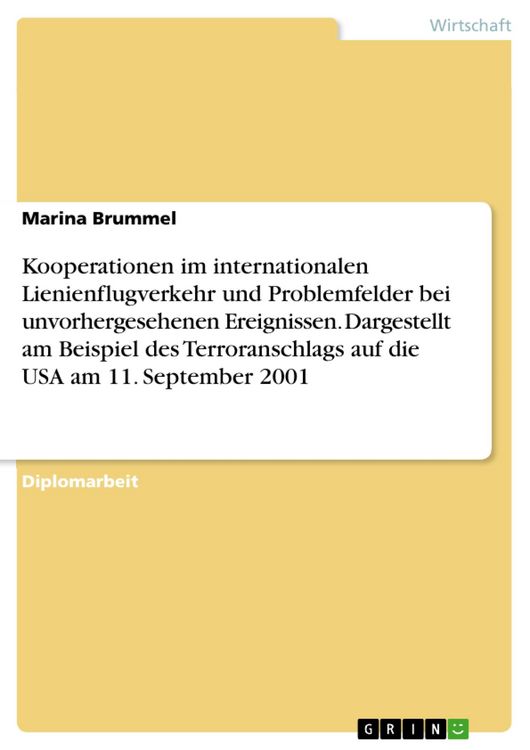 Produktbild: Kooperationen im internationalen Lienienflugverkehr und Problemfelder bei unvorhergesehenen Ereignissen. Dargestellt am Beispiel des Terroranschlags a