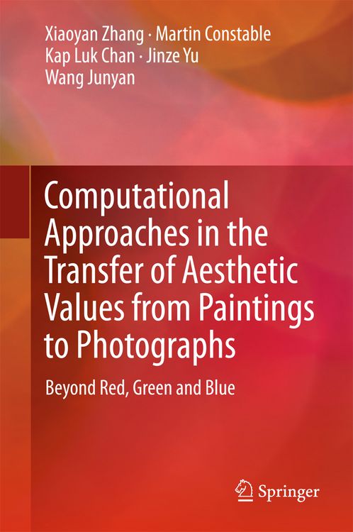 Produktbild: Computational Approaches in the Transfer of Aesthetic Values from Paintings to Photographs