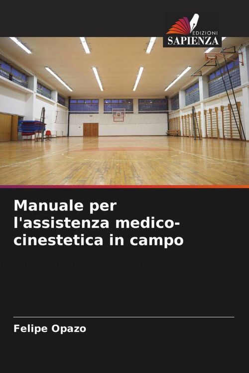Produktbild: Manuale per l'assistenza medico-cinestetica in campo