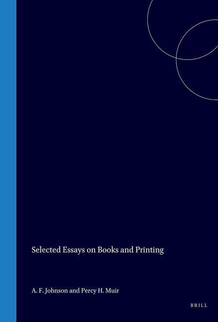 Produktbild: Selected Essays on Books and Printing
