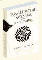 Produktbild: Tasavvufda Temel Kavramlar &Uuml;zerine G&ouml;n&uuml;l Rivayetleri