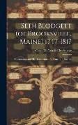 Produktbild: Seth Blodgett (of Brooksville, Maine) 1747-1817; His Ancestors and His Descendants / by Grace Limeburner.