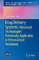 Produktbild: Drug Delivery Systems: Advanced Technologies Potentially Applicable in Personalised Treatment