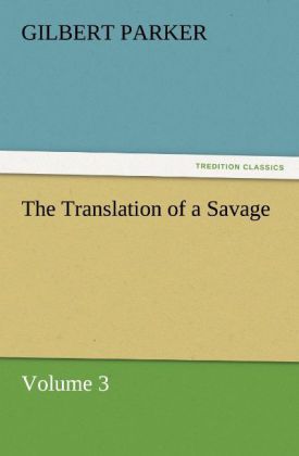 Produktbild: The Translation of a Savage, Volume 3