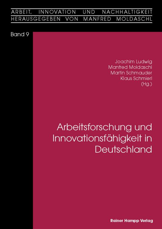 Produktbild: Arbeitsforschung und Innovationsf&auml;higkeit in Deutschland