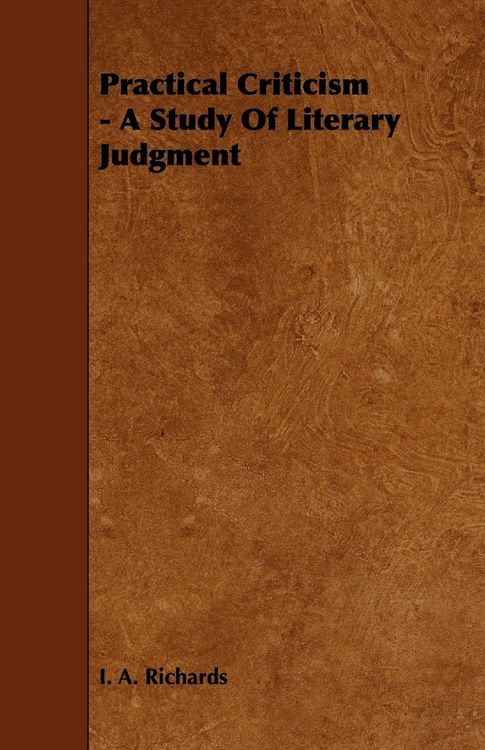 Produktbild: Practical Criticism - A Study Of Literary Judgment