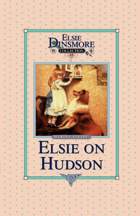 Produktbild: Elsie on the Hudson, Book 23