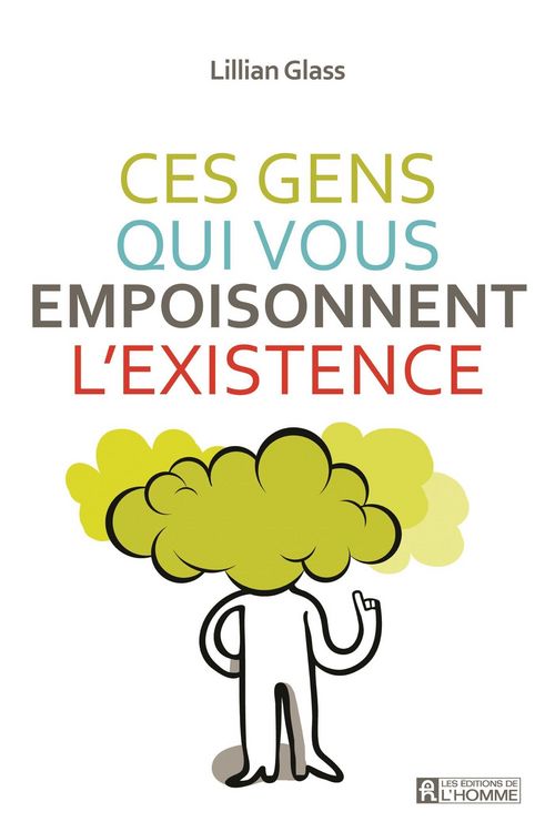 Produktbild: Ces gens qui vous empoisonnent l'existence