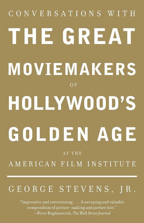 Produktbild: Conversations with the Great Moviemakers of Hollywood's Golden Age at the American Film Institute