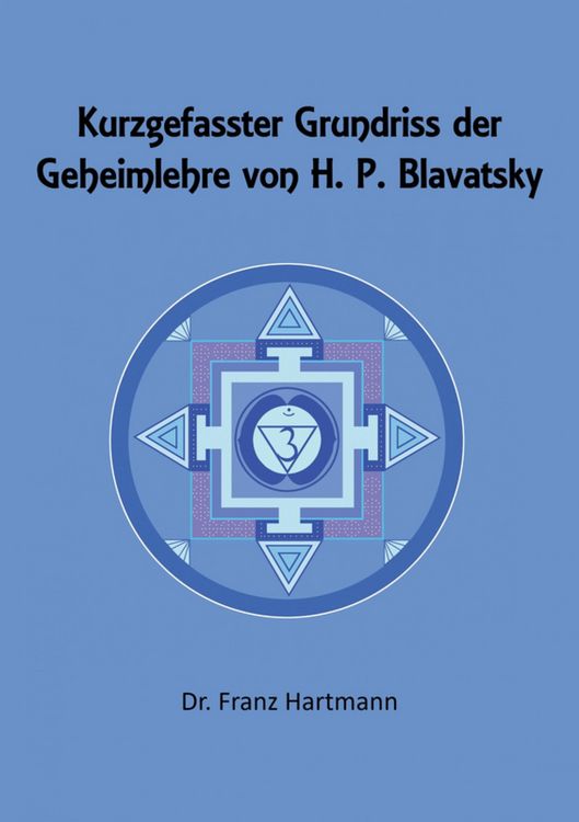 Produktbild: Kurzgefasster Grundriss der Geheimlehre von H. P. Blavatsky