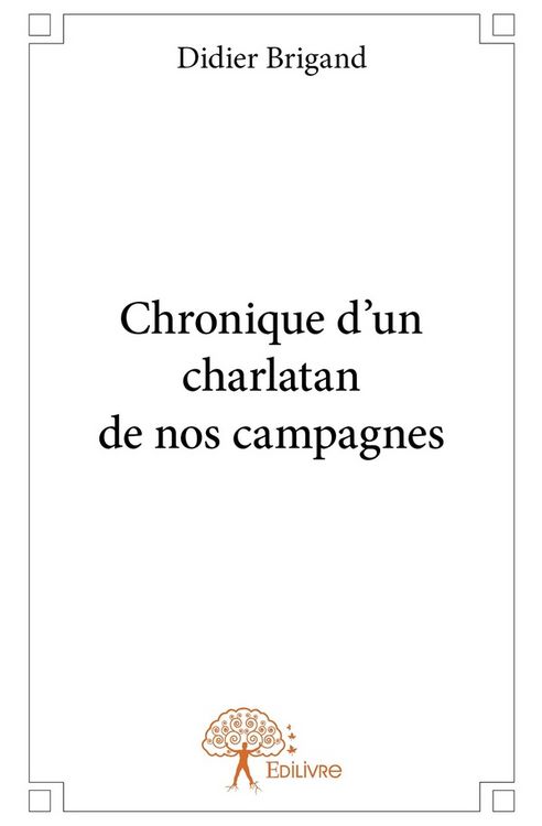 Produktbild: Chronique d un charlatan de nos