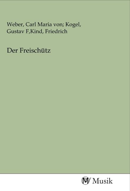 Produktbild: Der Freisch&uuml;tz