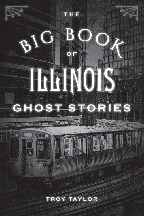 Produktbild: The Big Book of Illinois Ghost Stories