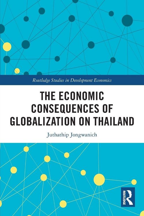Produktbild: The Economic Consequences of Globalization on Thailand
