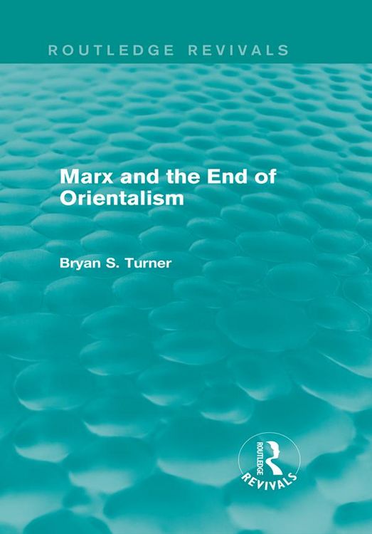 Produktbild: Marx and the End of Orientalism (Routledge Revivals)