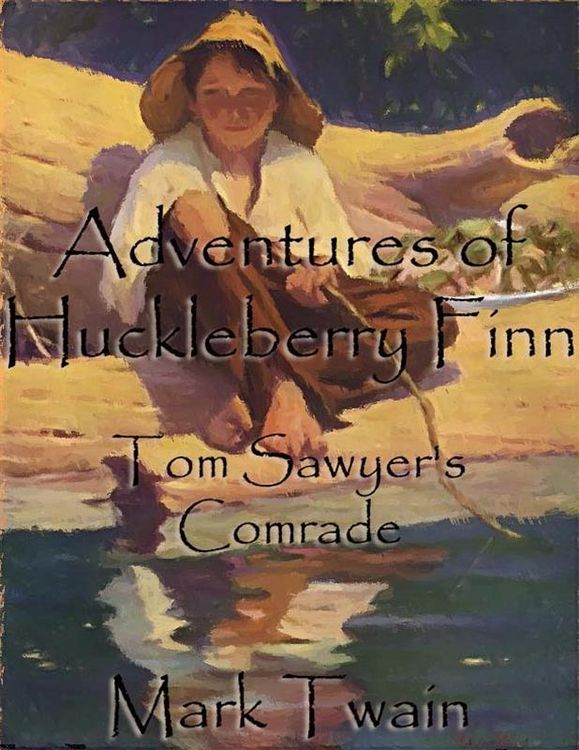 Produktbild: Adventures of Huckleberry Finn: Tom Sawyer's Comrade